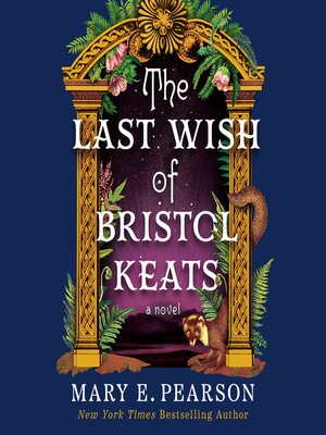 cover image of The Last Wish of Bristol Keats